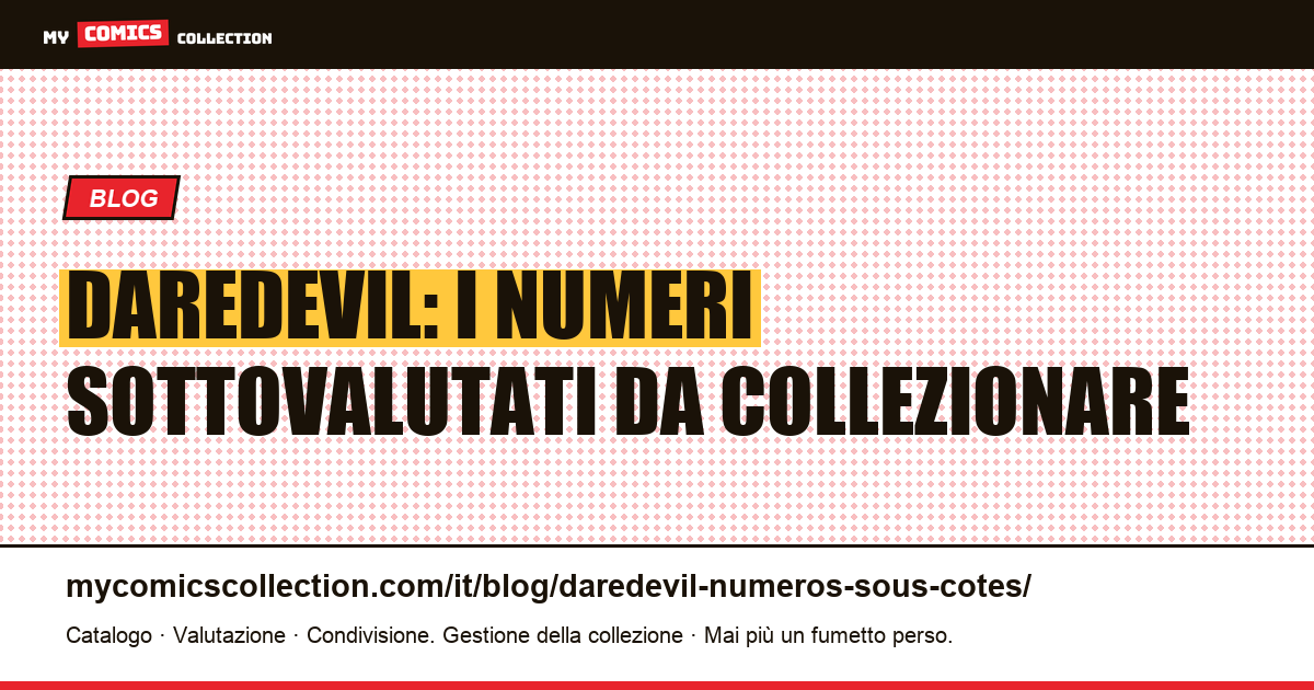 Daredevil: i numeri sottovalutati — illustrazione articolo