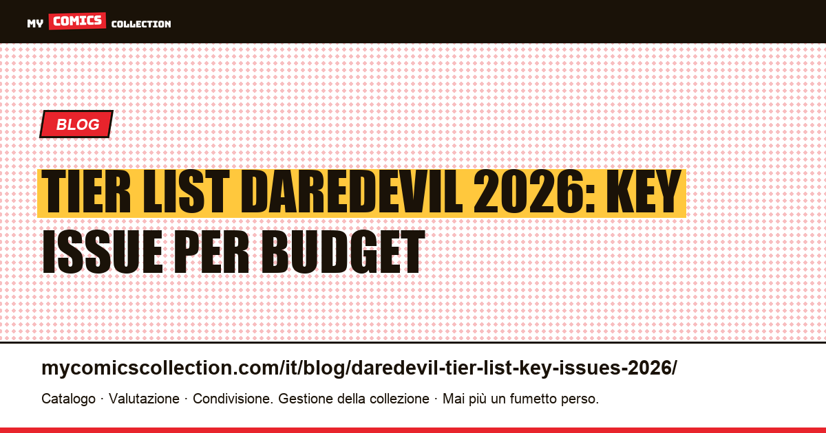 Tier List Daredevil 2026: i key issue del Diavolo Rosso — illustrazione articolo