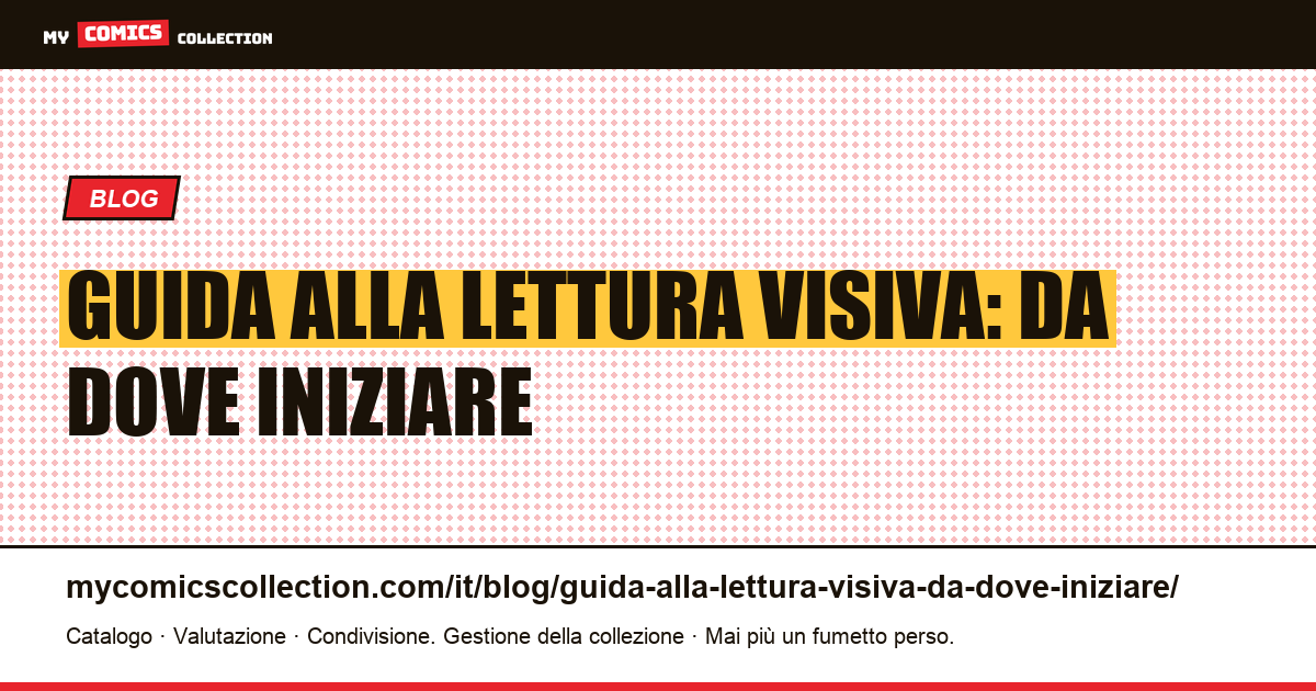 Guida alla lettura visiva: da dove iniziare — illustrazione articolo