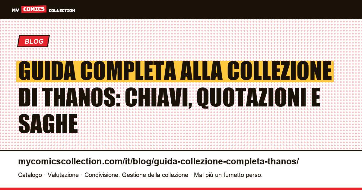 Thanos: guida completa alle chiavi da collezione e alle quotazioni reali — illustrazione articolo
