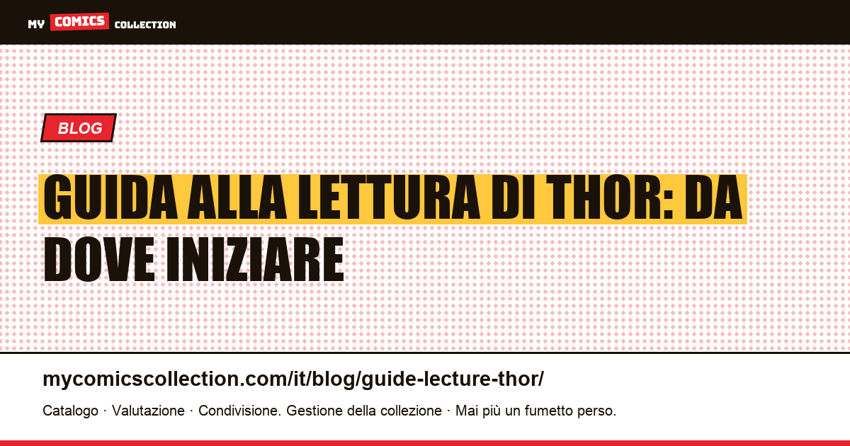 Guida alla lettura di Thor — illustrazione articolo