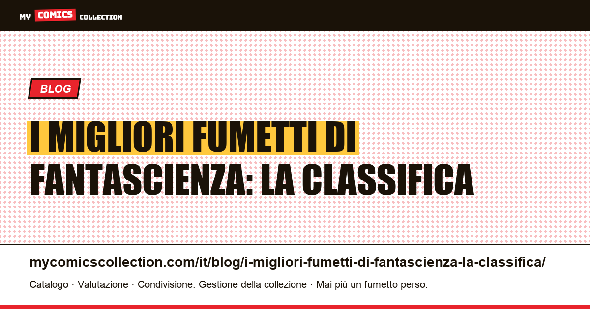 I migliori fumetti di fantascienza: la classifica — illustrazione articolo