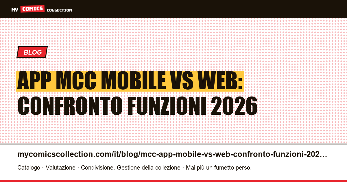 App MCC mobile vs web: confronto delle funzioni 2026 — illustrazione articolo