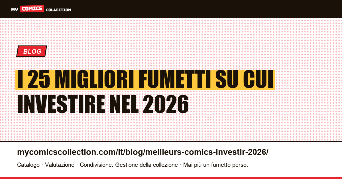 I 25 migliori fumetti su cui investire nel 2026 — illustrazione articolo