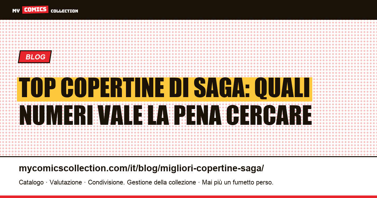 Le migliori copertine di Saga (Image Comics): guida al collezionismo — illustrazione articolo