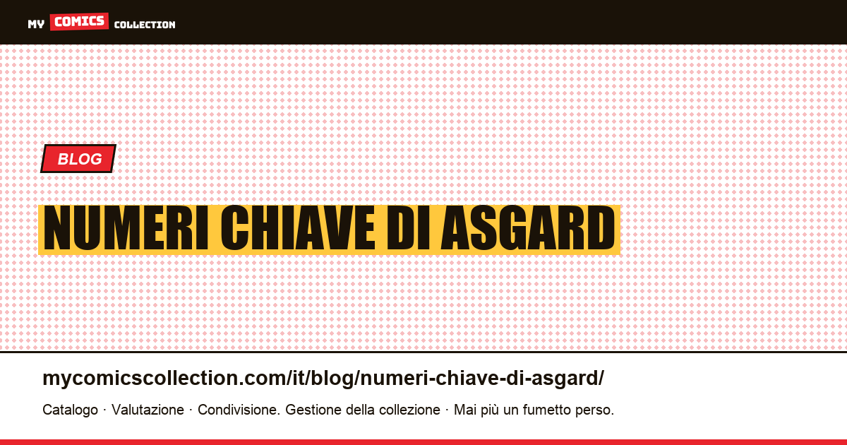 numeri chiave di Asgard — illustrazione articolo