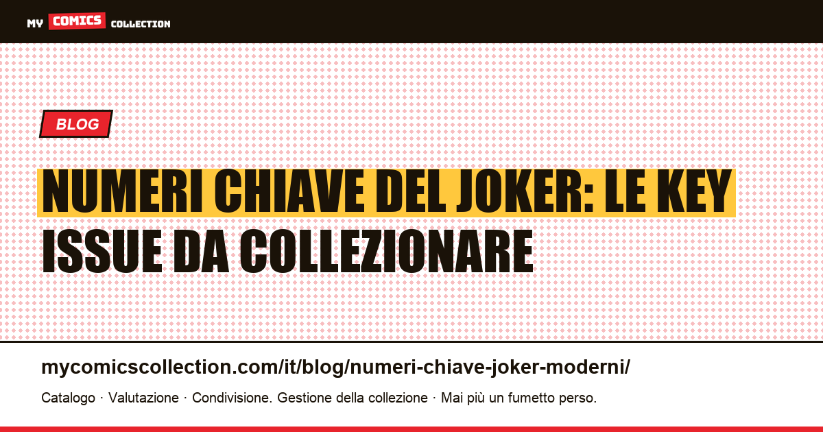 I numeri chiave moderni del Joker: dalla Copper Age al 2021 — illustrazione articolo