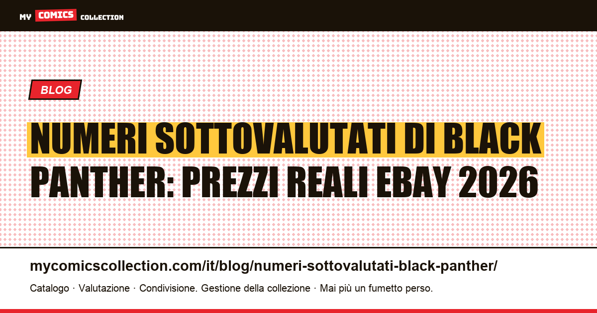 Numeri sottovalutati di Black Panther: il run Kirby 1977 a 9 € — illustrazione articolo