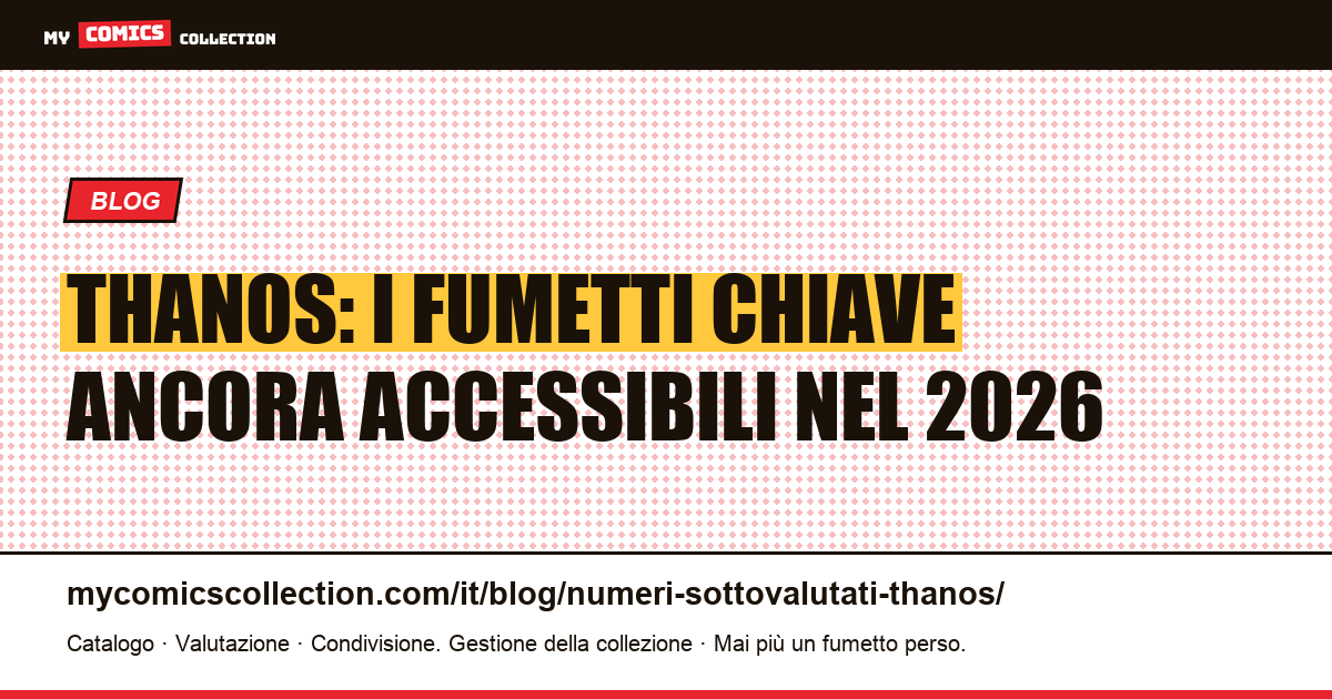 Thanos: numeri chiave sottovalutati — prezzi reali eBay (giugno 2026) — illustrazione articolo