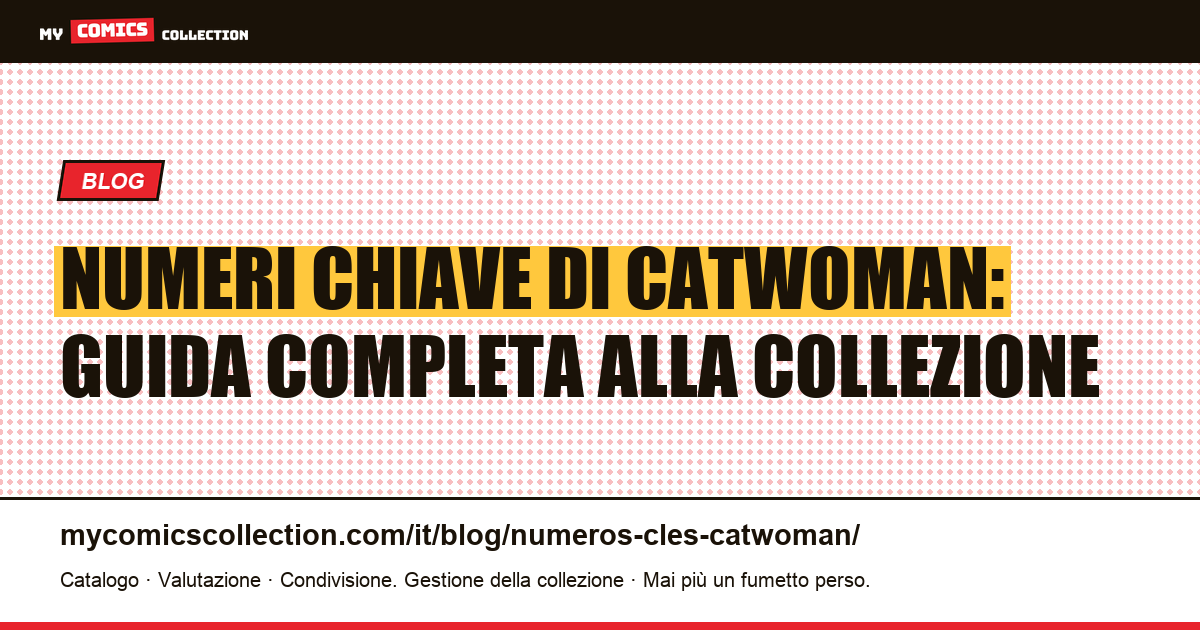 Numeri chiave di Catwoman — illustrazione articolo