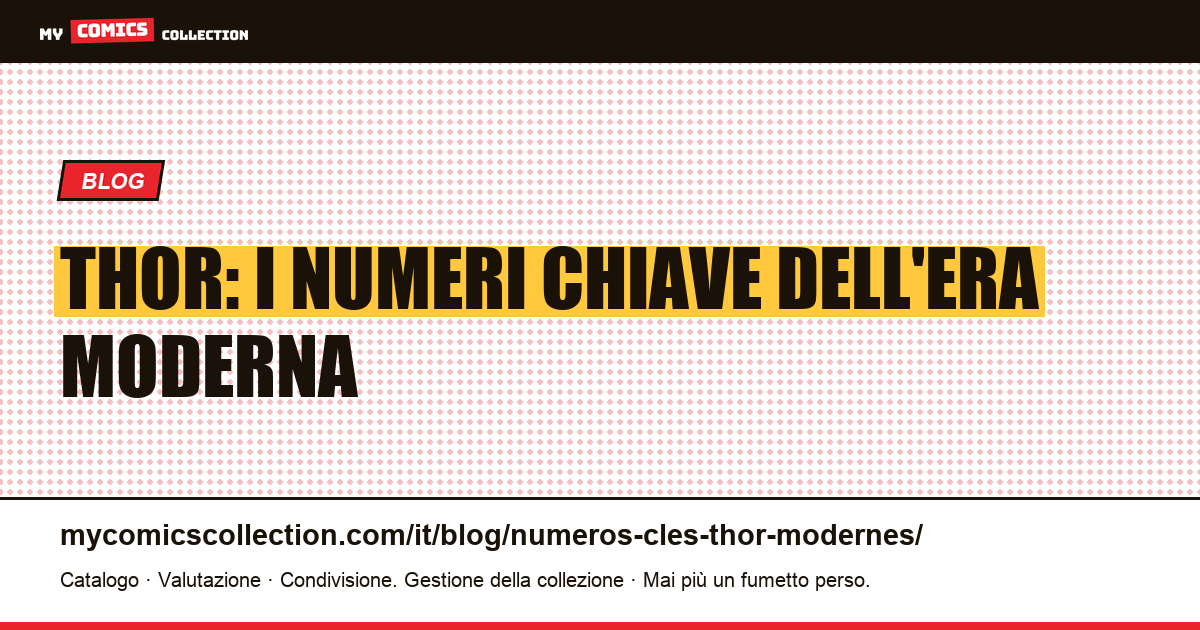 Thor: i numeri chiave dell'era moderna — illustrazione articolo