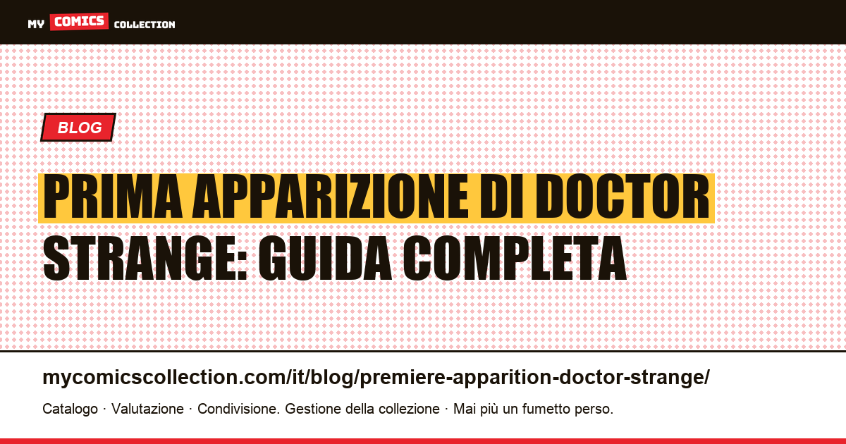 Prima apparizione di Doctor Strange — illustrazione articolo