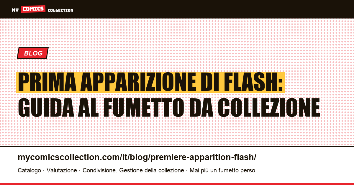 Prima apparizione di Flash — illustrazione articolo