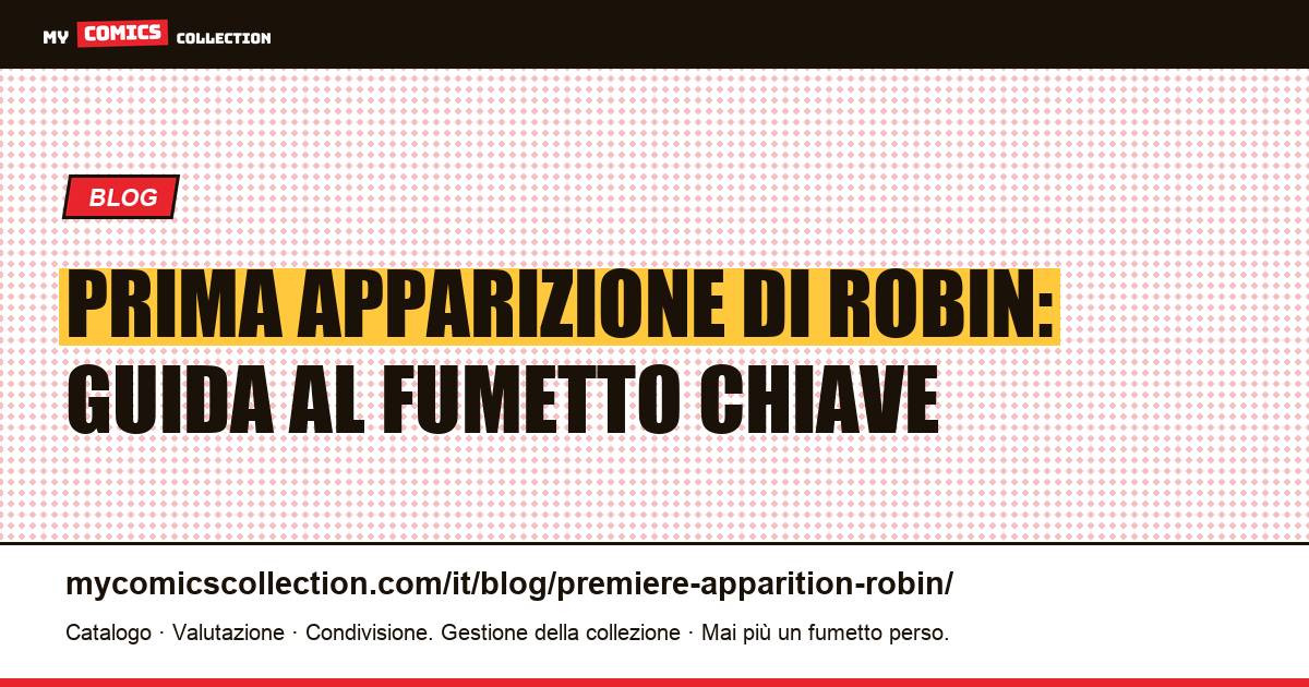 Prima apparizione di Robin — illustrazione articolo