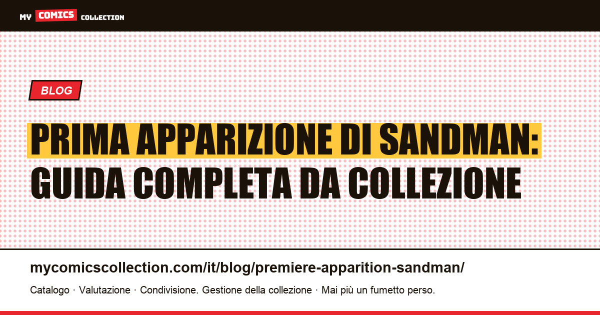 Prima apparizione di Sandman — illustrazione articolo