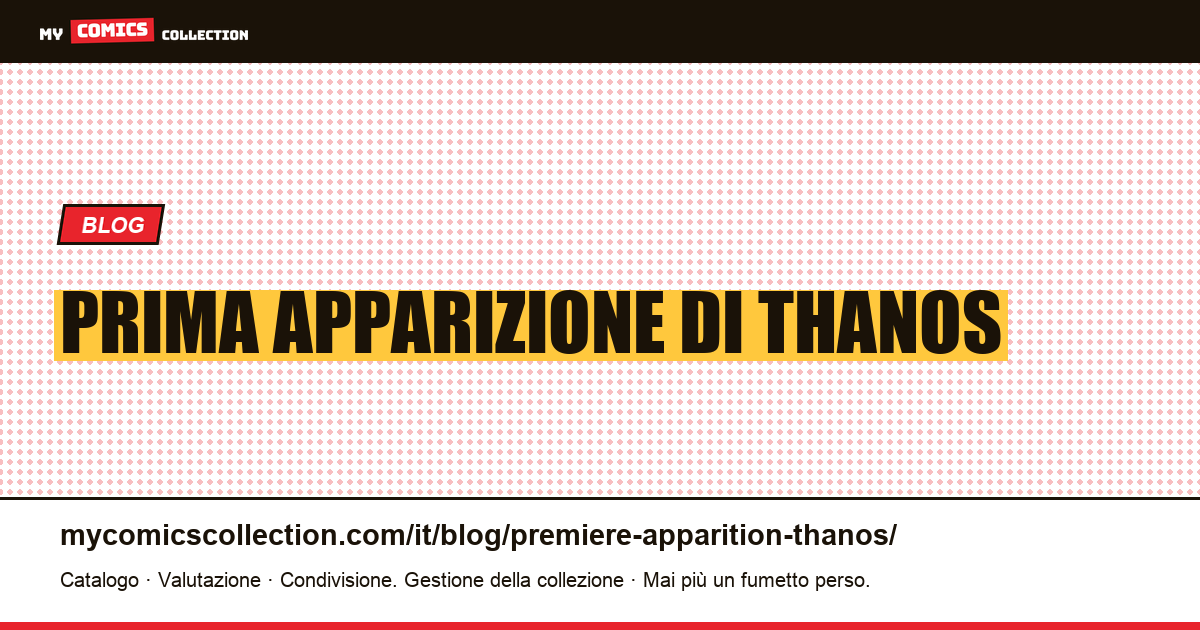 Prima apparizione di Thanos — illustrazione articolo
