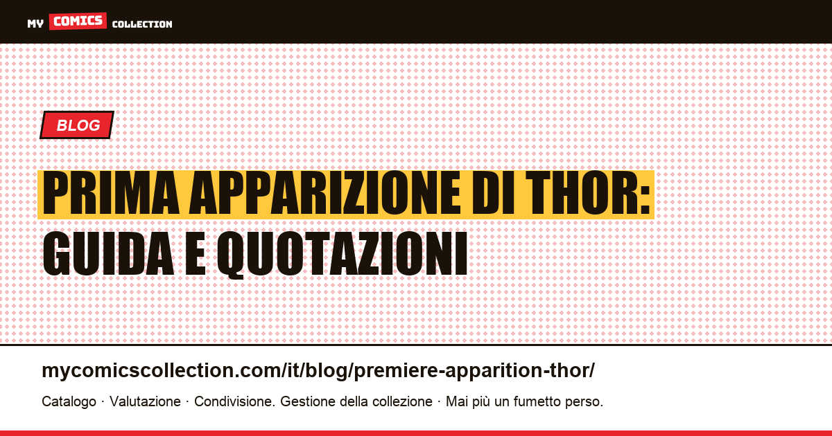 Prima apparizione di Thor — illustrazione articolo