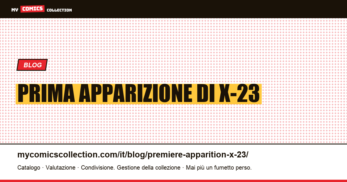 Prima apparizione di X-23 — illustrazione articolo
