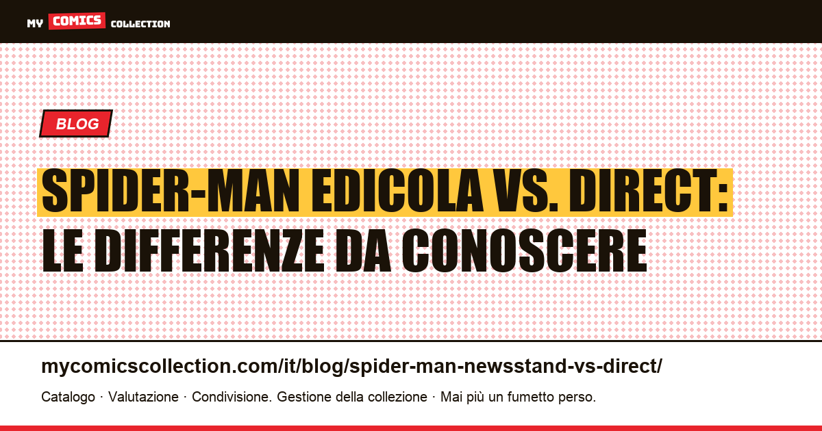 Spider-Man in edicola vs. copie dirette — illustrazione articolo