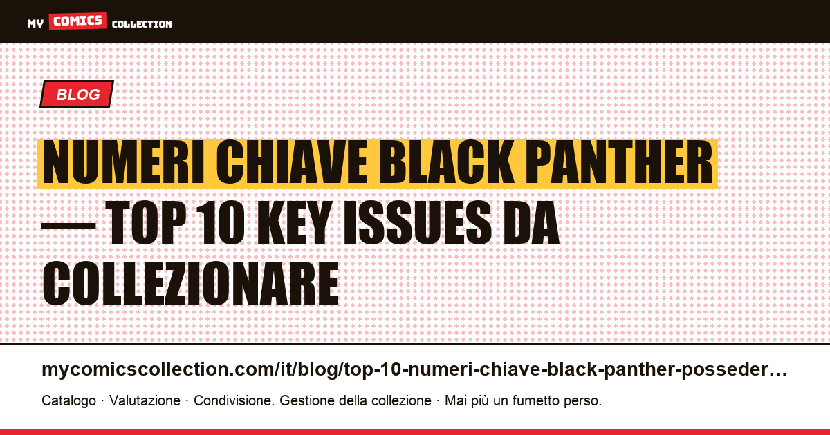 Top 10 dei numeri chiave Black Panther da possedere — illustrazione articolo
