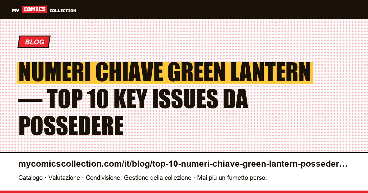 Top 10 dei numeri chiave Green Lantern da possedere assolutamente — illustrazione articolo