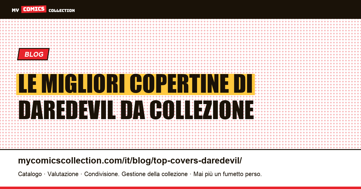 Le migliori copertine di Daredevil — illustrazione articolo