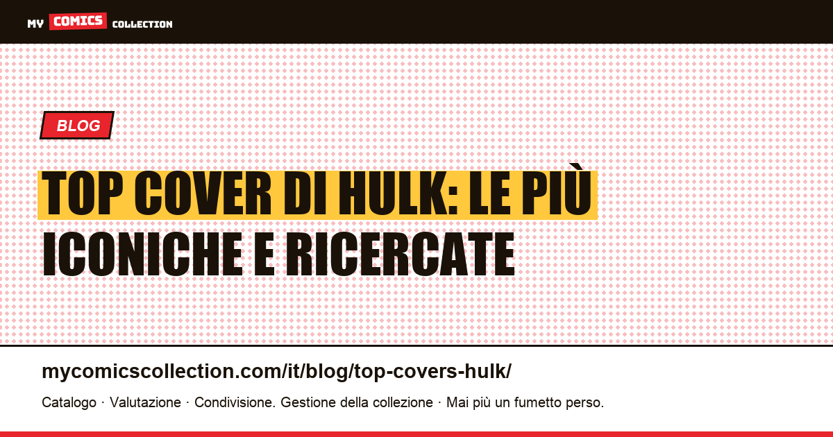 Top Cover di Hulk — illustrazione articolo