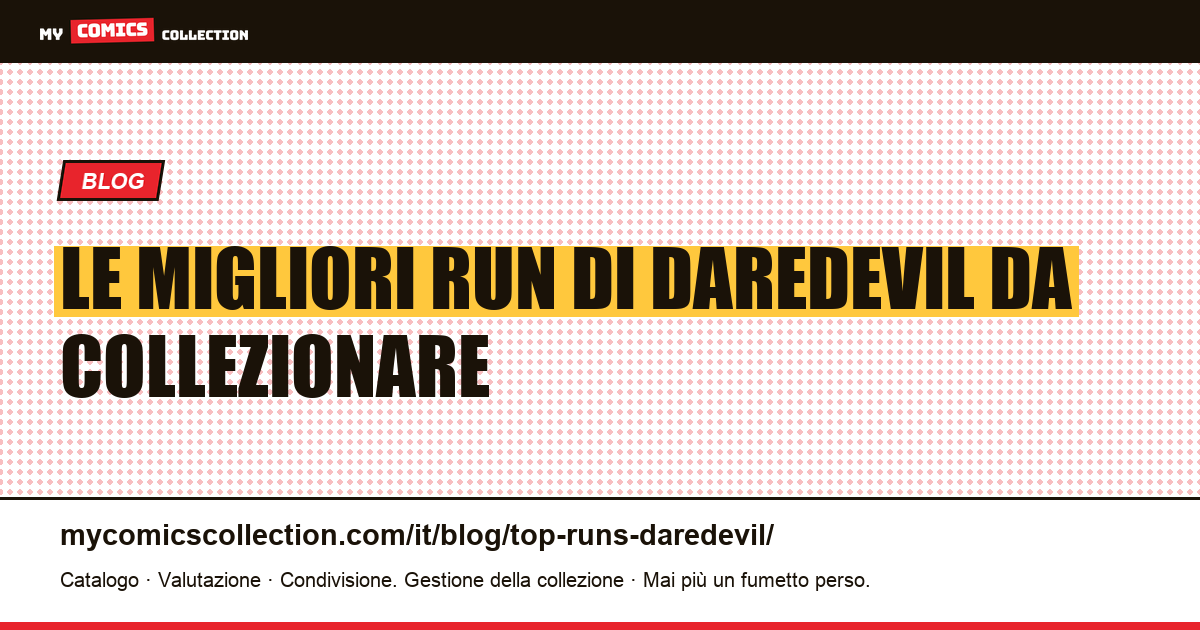 Le migliori run di Daredevil — illustrazione articolo