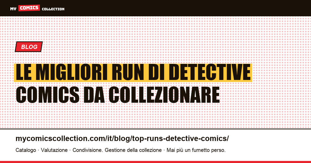 Le migliori serie di Detective Comics — illustrazione articolo