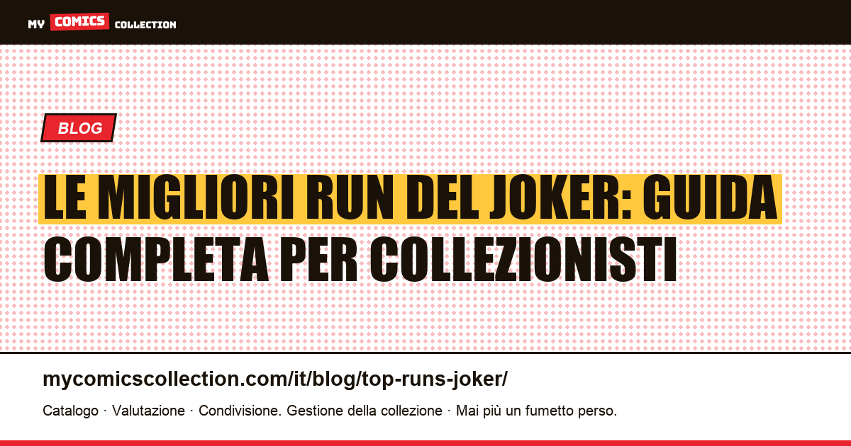 Le migliori run del Joker — illustrazione articolo