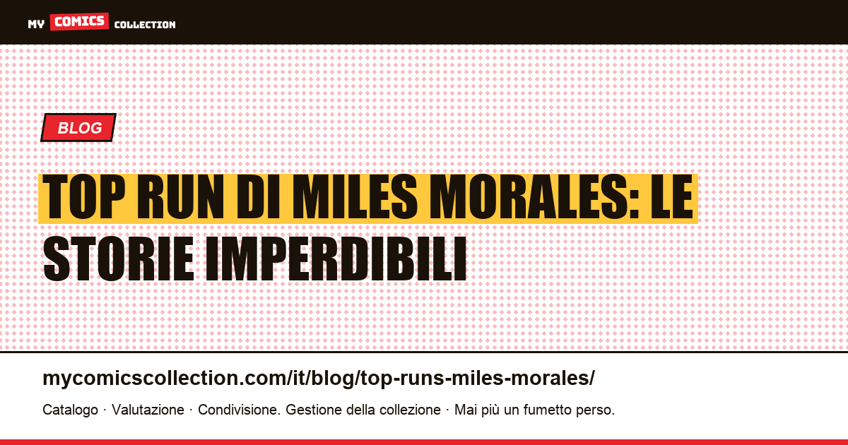 Top run di Miles Morales — illustrazione articolo