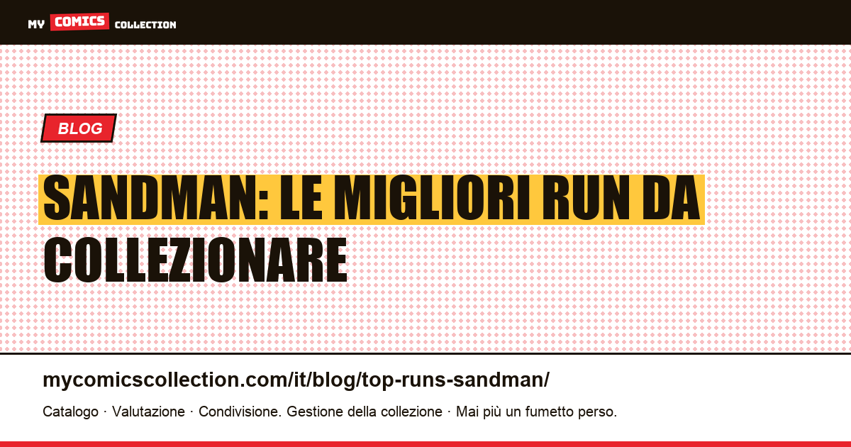 Le migliori run di Sandman — illustrazione articolo