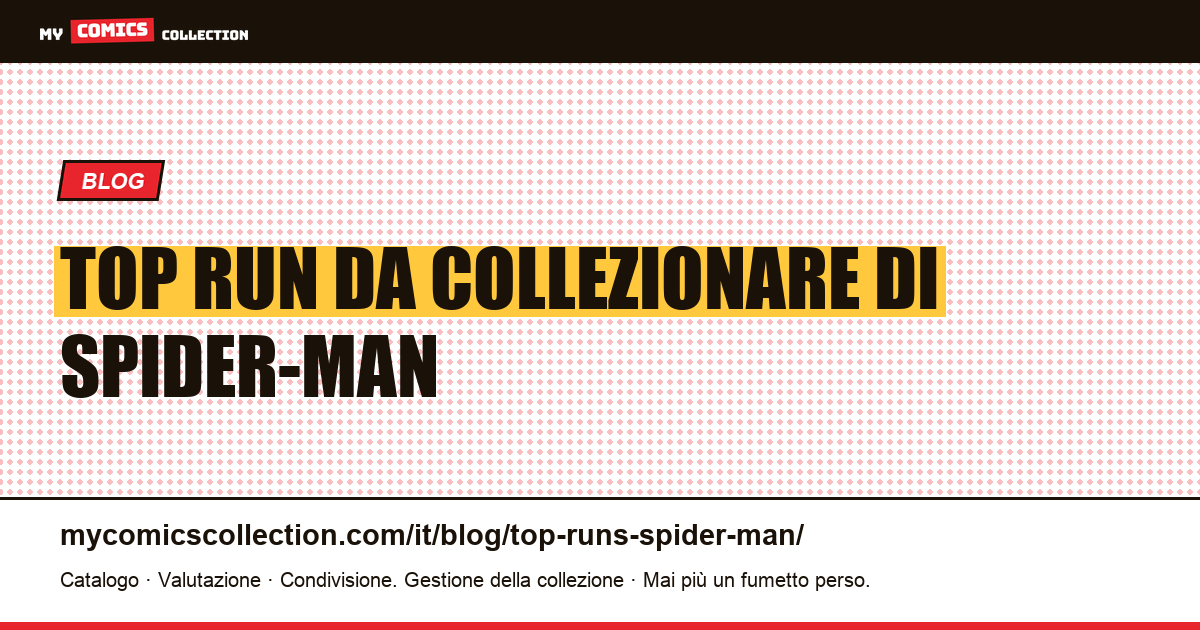 Top run da collezionare di Spider-Man — illustrazione articolo