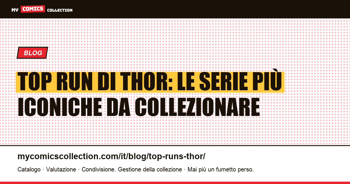 Top Run di Thor — illustrazione articolo