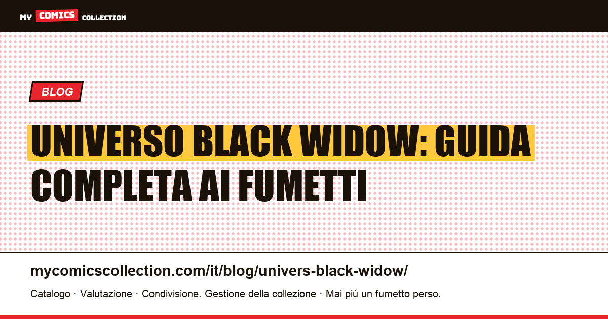 L'universo di Black Widow — illustrazione articolo