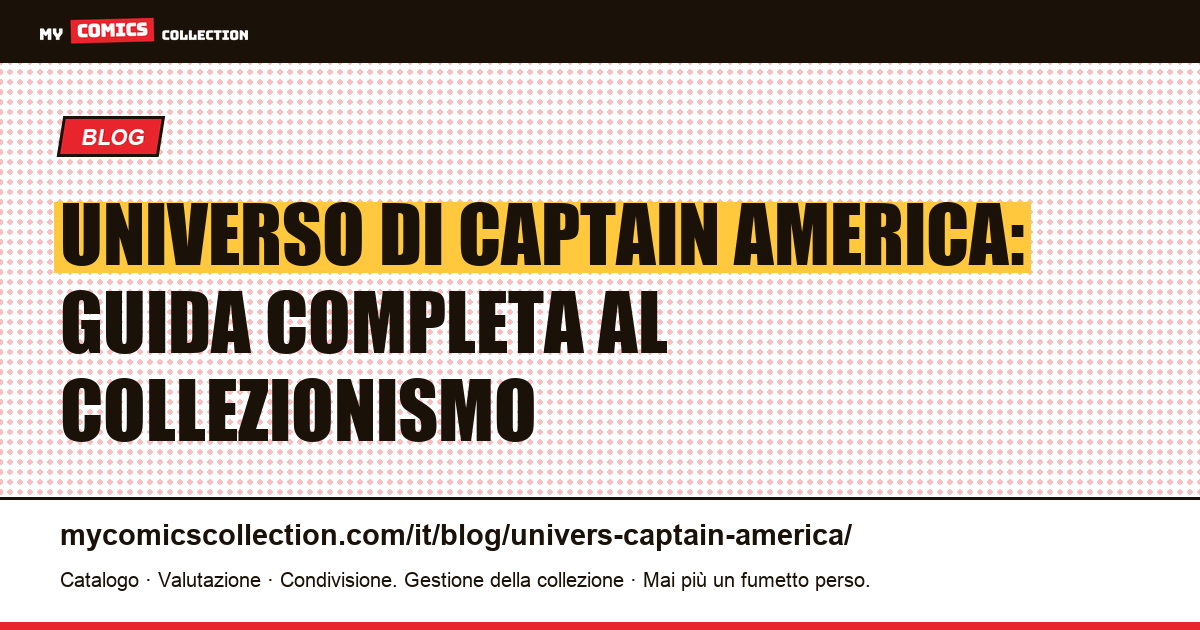 Universo di Captain America — illustrazione articolo