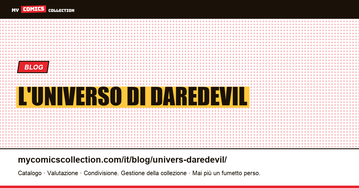 L'universo di Daredevil — illustrazione articolo