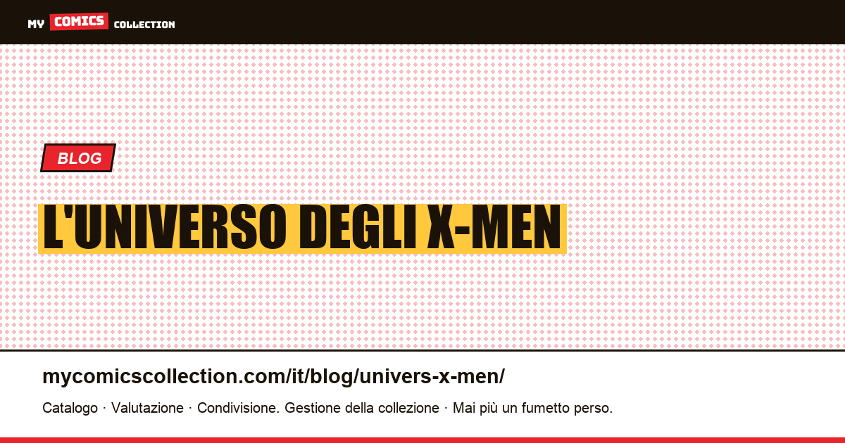 L'universo degli X-Men — illustrazione articolo