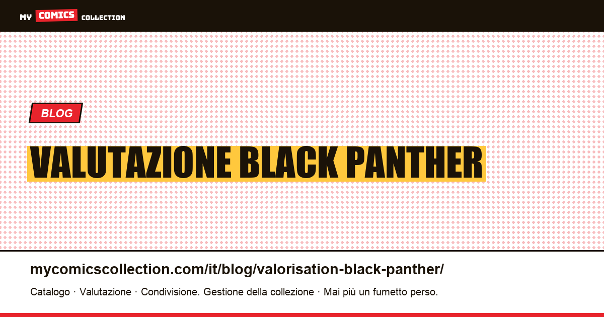 Valutazione Black Panther — illustrazione articolo