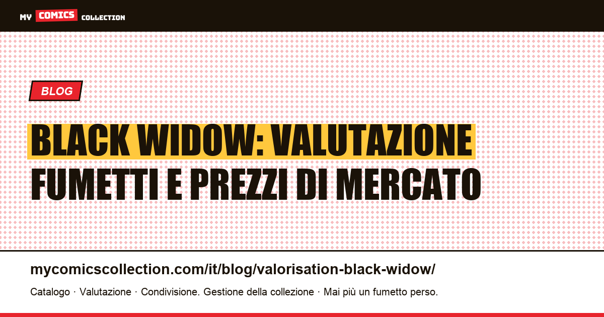 Valutazione dei fumetti di Black Widow — illustrazione articolo