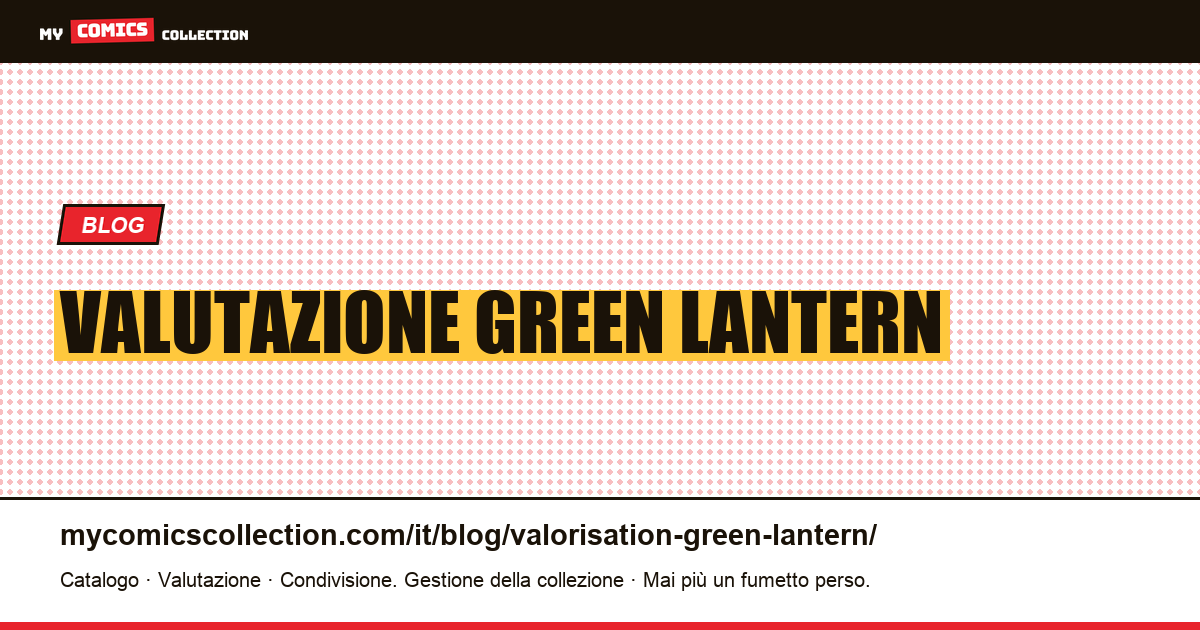 Valutazione Green Lantern — illustrazione articolo