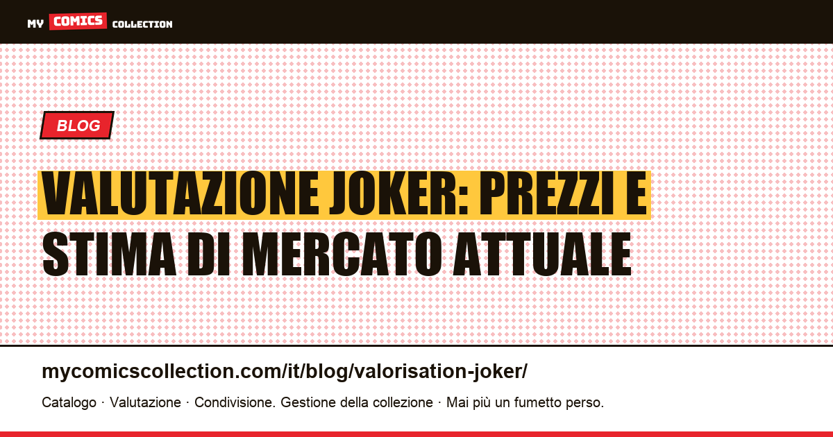 Valutazione Joker — illustrazione articolo