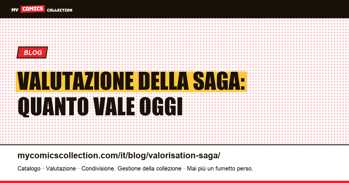 Valutazione della saga — illustrazione articolo