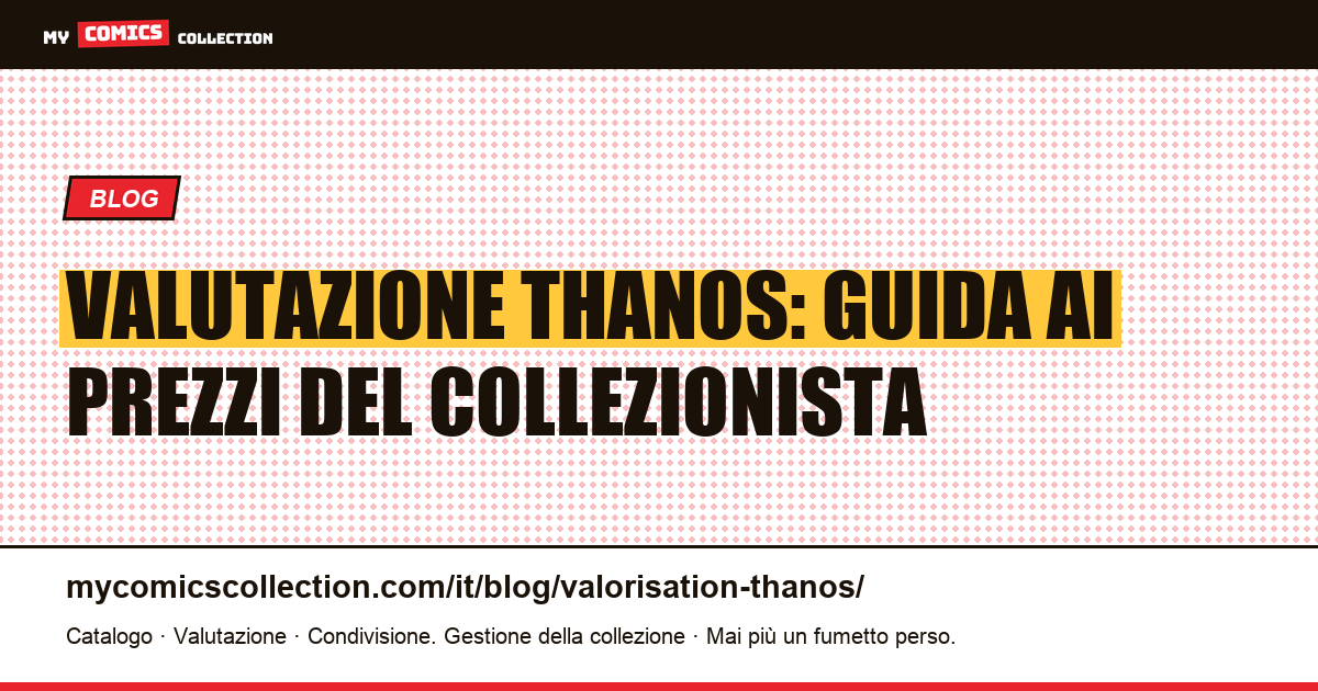 Valutazione Thanos — illustrazione articolo