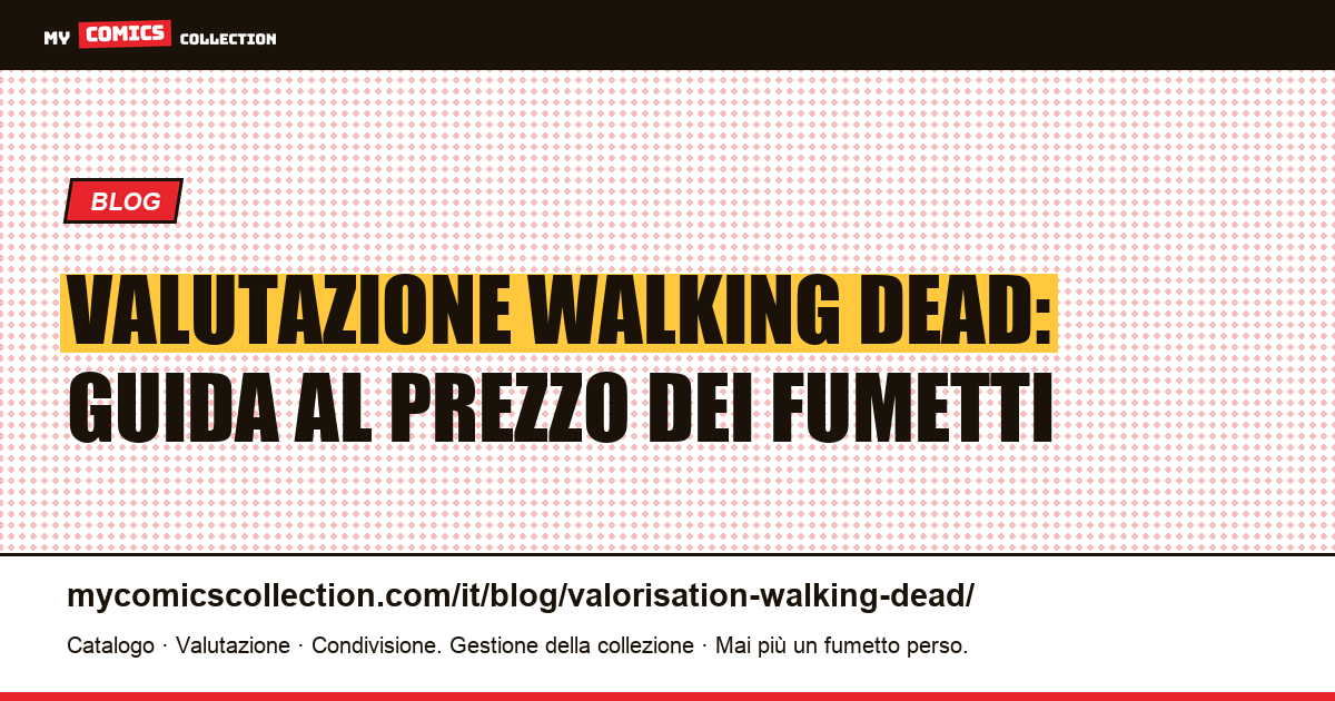 Valutazione Walking Dead — illustrazione articolo