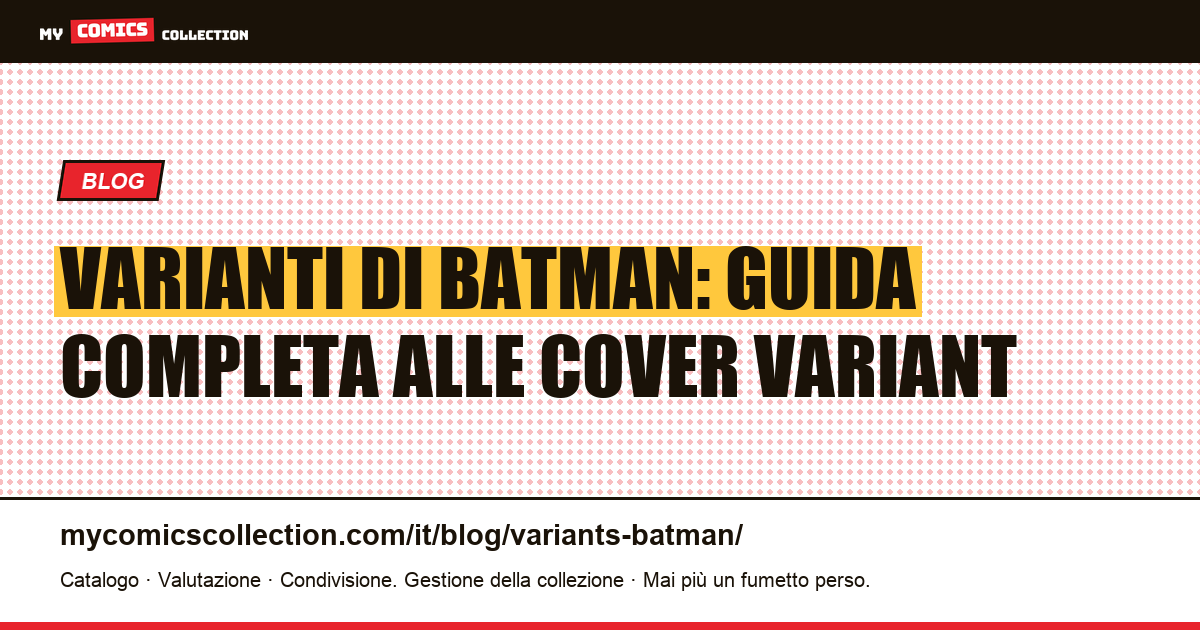 Varianti di Batman — illustrazione articolo