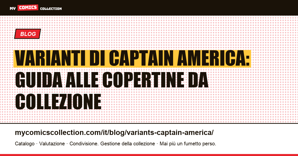 Varianti di Captain America — illustrazione articolo