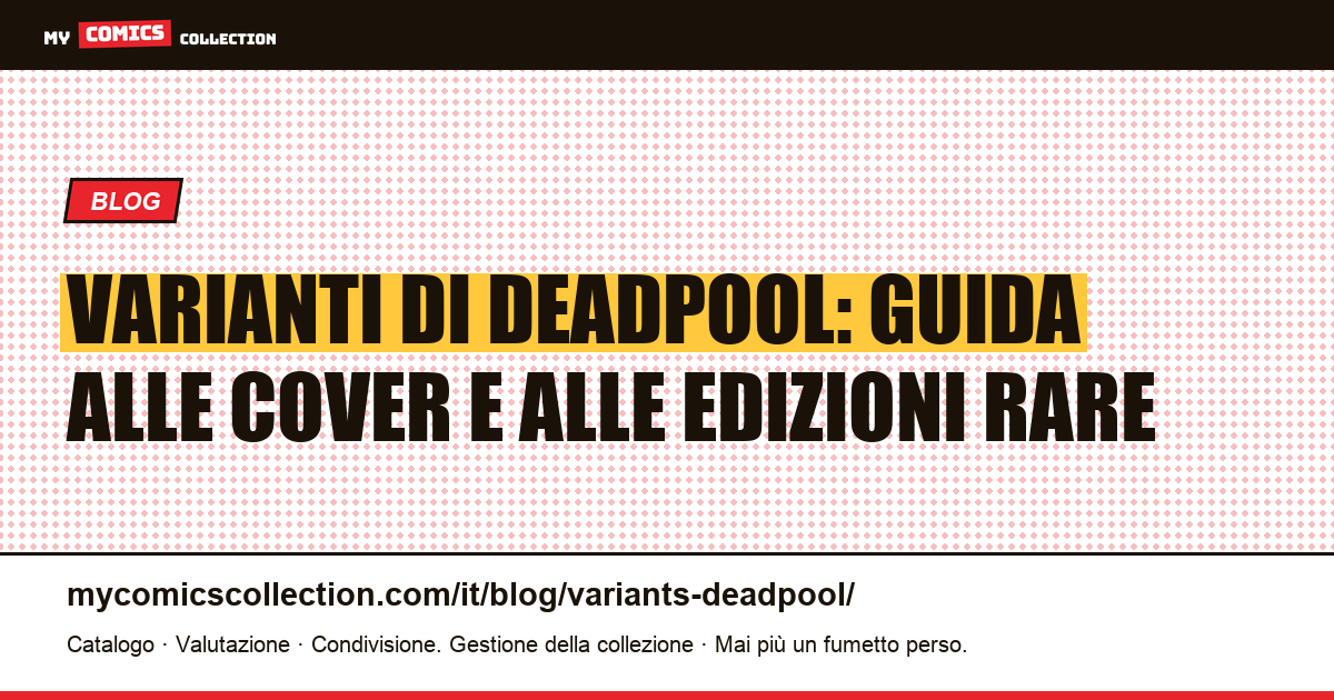 Varianti di Deadpool — illustrazione articolo