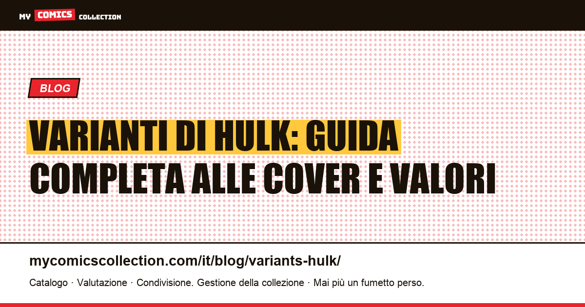 Varianti di Hulk — illustrazione articolo