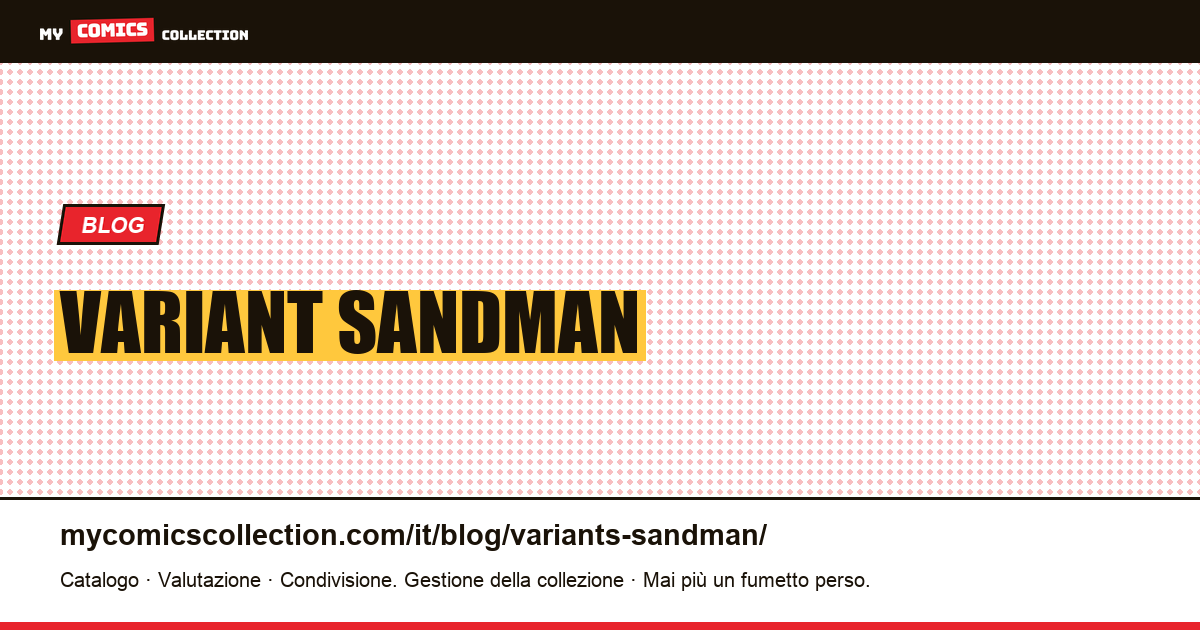 Variant Sandman — illustrazione articolo